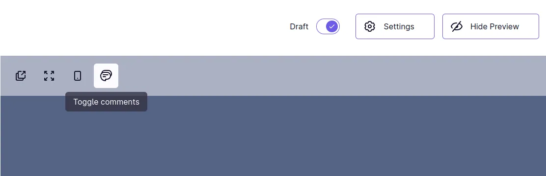 A screenshot of the preview toolbar, showing the "Toggle comments" button highlighted and with a tooltip.