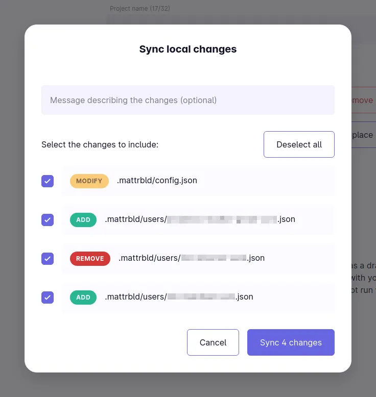 The sync local changes modal in Mattrbld, showing a field to add a commit message and the option to select what changes should be synchronised. In this case, one file is marked as modified, while two are marked as "added" and one as "removed". A purple button in the bottom right corner is labelled "Sync 4 changes"